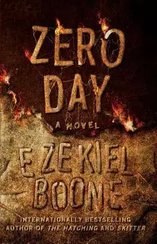 Zero Day, Paperback/Ezekiel Boone