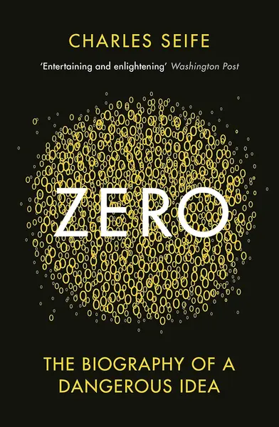 Zero: The Biography of a Dangerous Idea