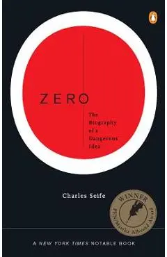 Zero: The Biography of a Dangerous Idea - Charles Seife