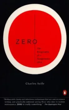 Zero: The Biography of a Dangerous Idea, Paperback/Charles Seife