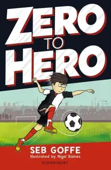 Zero to Hero, Paperback/Seb Goffe