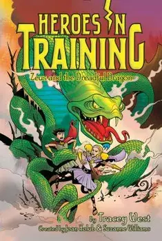 Zeus and the Dreadful Dragon, Paperback/Tracey West