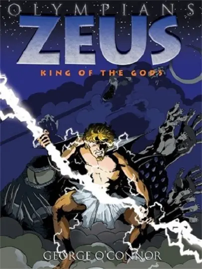 Zeus: King of the Gods | George O'Connor