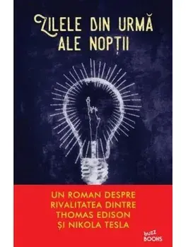 Zilele din urma ale noptii/Graham Moore