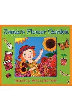 Zinnia's Flower Garden - Monica Wellington