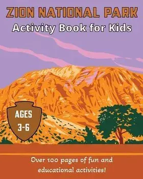 Zion National Park Activity Book for Kids: For ages 3-5, Paperback/Wilderkind Books