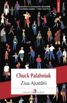 Ziua Ajustarii/Chuck Palahniuk