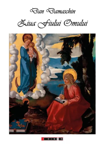 Ziua Fiului Omului | Dan Damaschin