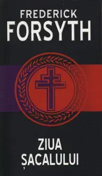 Ziua sacalului/Frederick Forsyth
