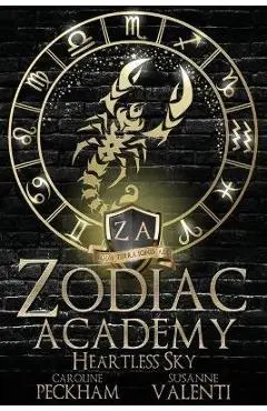 Zodiac Academy 7: Heartless Sky - Caroline Peckham