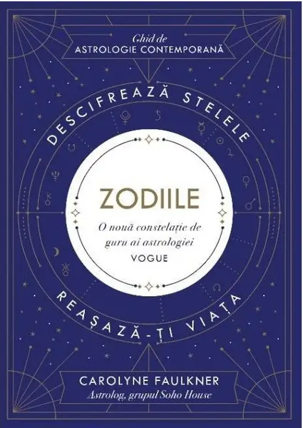 Zodiile | Carolyne Faulkner