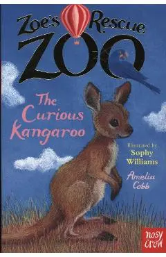 Zoe's Rescue Zoo: The Curious Kangaroo - Amelia Cobb