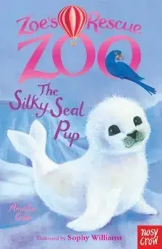 Zoe's Rescue Zoo: The Silky Seal Pup, Paperback/Amelia Cobb