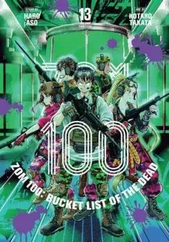 Zom 100: Bucket List of the Dead, Vol. 13, Paperback/Haro Aso