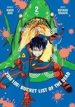 Zom 100: Bucket List of the Dead, Vol. 2, 2, Paperback/Haro Aso
