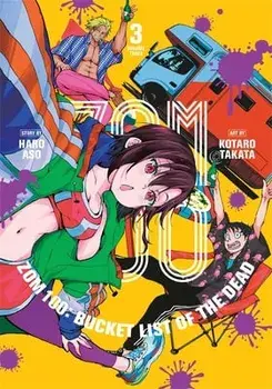 Zom 100: Bucket List of the Dead, Vol. 3, 3, Paperback/Haro Aso