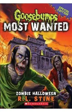 Zombie Halloween (Goosebumps Most Wanted Special Edition #1) - R. L. Stine