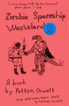 Zombie Spaceship Wasteland, Paperback/Patton Oswalt