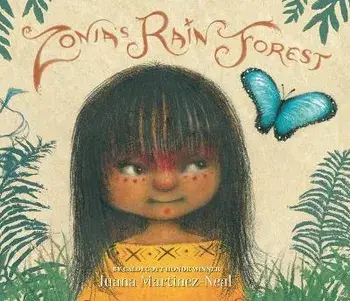 Zonia's Rain Forest, Hardcover/Juana Martinez-Neal
