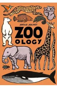 Zoo-Ology - Joelle Jolivet