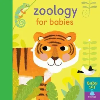 Zoology for Babies/Jonathan Litton