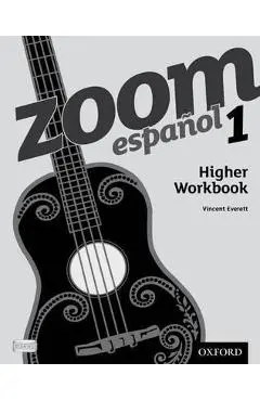 Zoom espanol 1 Higher Workbook (8 Pack) - Vincent Everett