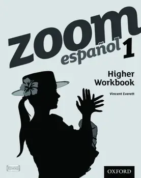 Zoom espanol 1 Higher Workbook (8 Pack)/Vincent Everett
