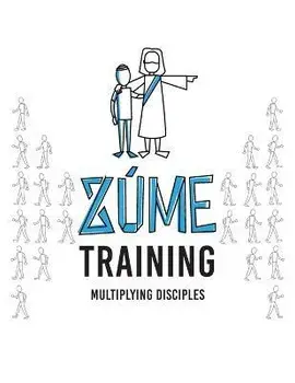 Zúme Training: Multiplying Disciples, Paperback/Anonymous
