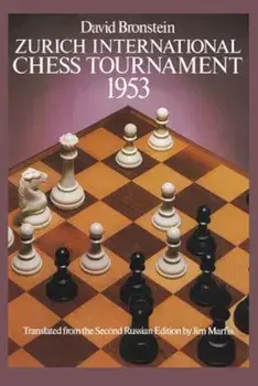 Zurich International Chess Tournament, 1953, Paperback/David Bronstein